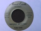 Killer Funk 45 Pure Funk - Nothing left is real on Planet Earth HEAR