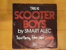 Scooter Boys - Smart Alec RARE MOD 7