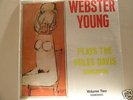 WEBSTER YOUNG Plays Miles Davis Vol 2 NEW LP Jodie Christian Freddie Washington