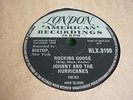 JOHNNY AND THE  HURRICANES  ROCKING GOOSE / REVIVAL 78.  1960  LONDON  MINT