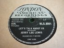 JERRY LEE LEWIS 78, LET'S TALK ABOUT US / THE BALLAD OF BILLY JOE  LONDON M-