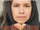 NATALIE MERCHANT Paradise Is There The New Tigerlily 2 x 180gm Vinyl LP 2015 NEW