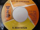 Northern Soul / Motown - R.Dean Taylor - Let's Go Somewhere - V.I.P.
