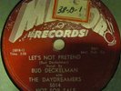 BUD DICKELMAN WITH THE DAYDREAMERS METEOR 5014 LET'S NOT PRETEND DAYDREAMIN'