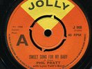 Phil Pratt - Sweet Song For My Baby UK Jolly 7
