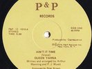 Queen Yahna ?– Ain't It Time -  **MINT**