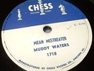 MUDDY WATERS  78 rpm MEAN MISTREATER #1718 CHESS