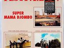 SUPER MAMA DJOMBO Festival LP NEW IMPORT 180 GRAM VINYL DELUXE KINDRED SPIRITS