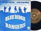 THE BLUE RIDGE RANGERS You Don't Owe Me Danish 45PS 1973 John Fogerty