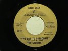 northern soul THE SEQUINS I've Got To Overcome GOLD STAR M-  listen