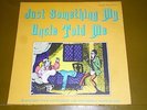 Just Something My Uncle Told Me V/A LP X-Rated folk songs (Rounder, 1981) VG+