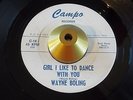 Wayne Boling -Girl I Like To Dance With You- Northern Soul 45 on Campo - Hear