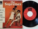 THE SUPREMES - LOVE IS HERE AND NOW YOU'RE GONE - FRENCH 45 EP MOTOWN
