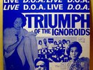 D.O.A. Triumph Of The Ignoroids - '79 Canada press private punk EP/LP - Censored