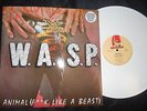 W.A.S.P.  ANIMAL   F**K  LIKE A BEAST  12 INCH  WHITE VINYL  928