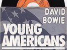 DAVID BOWIE  7” Single  YOUNG AMERICANS  von 1975  deutsche RCA