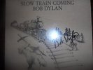 BOB DYLAN / SLOW TRAIN COMING / LP VINYL