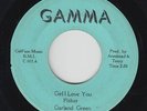 Northern Soul 45 - Garland Green - Girl I Love You - Gamma - mp3