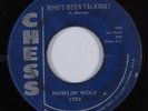 Blues R&B 45 HOWLING WOLF Who's Been Talking CHESS HEAR