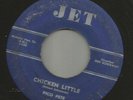 ROCKABILLY R&B- PICO PETE --CHICKEN LITTLE  /  HOT DOG  -HEAR BOTH -1956 JET