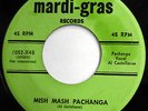 AL CASTELLANOS 45 Mish Mash Pachanga / Pachanga Yes LATIN Mardi-Gras mg15