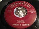 MARVIN & JOHNNY R&B Rocker 45 Aladdin #3371 Yak Yak b/w Pretty Eyes