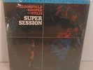 Mike Bloomfield, Al Kooper, Steve Stilis Super Sessions MFSL Sealed