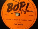 DEXTER GORDON & WARDELL GRAY ‎The HUNT ‎Jack Kerouac wrote of in On the Road