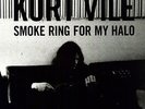 Smoke Ring For My Halo - Kurt Vile 744861093817 (Vinyl Used Very Good)