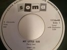 Terry Lee & Poor Boys - My Little Sue Original Press. M- Unplayed SOMA 7