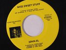 JONN-EL: Miss Sweet Stuff / You Took Me Off And It Was Boss 45 (answer to 'Mr.
