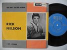 RICKY NELSON/Rick  You Don't Love Me Anymore / I Got A 45 7
