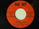 Little Daddy Walton & Sons 45 HIGHWAY BLUES /I'M TO BLAME  Big Hit M- funk/blues