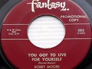 BOBBY MOORE & The FOURMOST you got to live for yourself DEEP SOUL Fantasy 45 cG