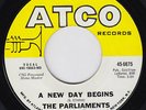 PARLIAMENTS A New Day Begins RARE *M-* northern soul 45 funk Funkadelic LISTEN