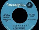 Kathy Young RARE Teen DooWop 45 Record MONOGRAM Dreamboy I'll Love That Man HEAR