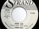 LARRY HALL 45 Kool Luv / The Girl I Left Behind TEEN Popcorn STRAND 1961 m180