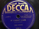 Ink Spots If I Didn't Care Knock Kneed Sal 78RPM Decca 2286