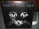 Matt the Cat -Matthew Cassell- Private Modern Soul 1978 Signed Record Near Mint