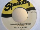 BIG BOY MYLES Hickory Dickory Dock / Just To Hold My Hand - Specialty Repro? NM-