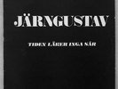 JARNGUSTAV  LP Tiden Laker Inga Sar SWE Prog Holy Grail Private 1978 EXC