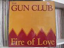 Gun Club - Fire Of Love LP punk garage psych kbd slash 12