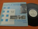 SIMPLE MINDS SISTER FEELINGS CALL GREEK TEST PRESS VINYL LP ONLY 3 TO 5 COPIES