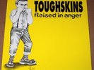 TOUGHSKINS raised in anger LP 1995 Oi punk skinhead KBD vulture rock BOOT PARTY