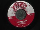 DUSTY BROWN Blues Rocker PARROT 45 YES SHE'S GONE / HE DON'T LOVE YOU NM- *HEAR