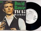 DAVID BOWIE; TVC 15 + WE ARE THE DEAD, WHITE LABEL PROMO SPAIN UNIQUE P/S