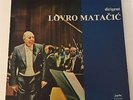 LOVRO MATACIC & ZAGREB PHILHARMONIC ORCHESTRA-Smetana/Janacek YUGO 2LP 1985