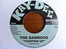 The Bamboos Tighten Up - 7