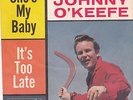 JOHNNY O'KEEFE 45 RPM oN LIBERTY RECORD PICTURE SLEEVE AND RECORD