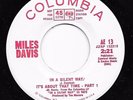Jazz 45 MILES DAVIS In A Silent Way/It's About That Time Columbia WLP Rare HEAR